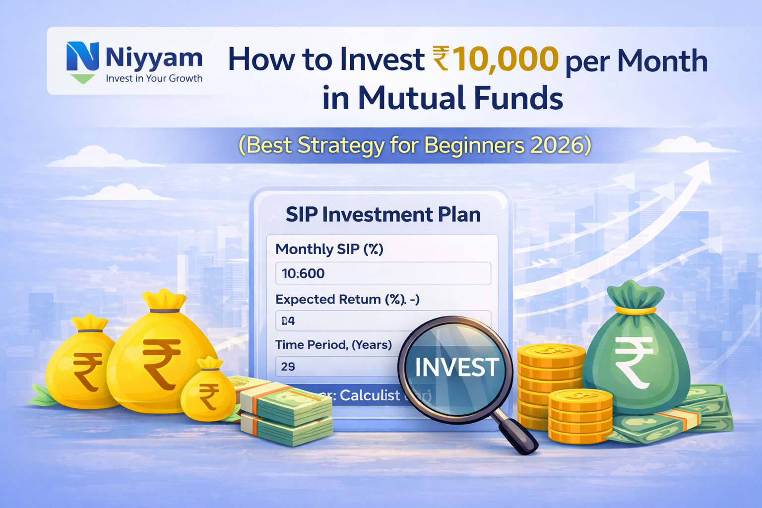 How to Invest ₹10,000 per Month in Mutual Funds (Best Strategy for Beginners 2026)
