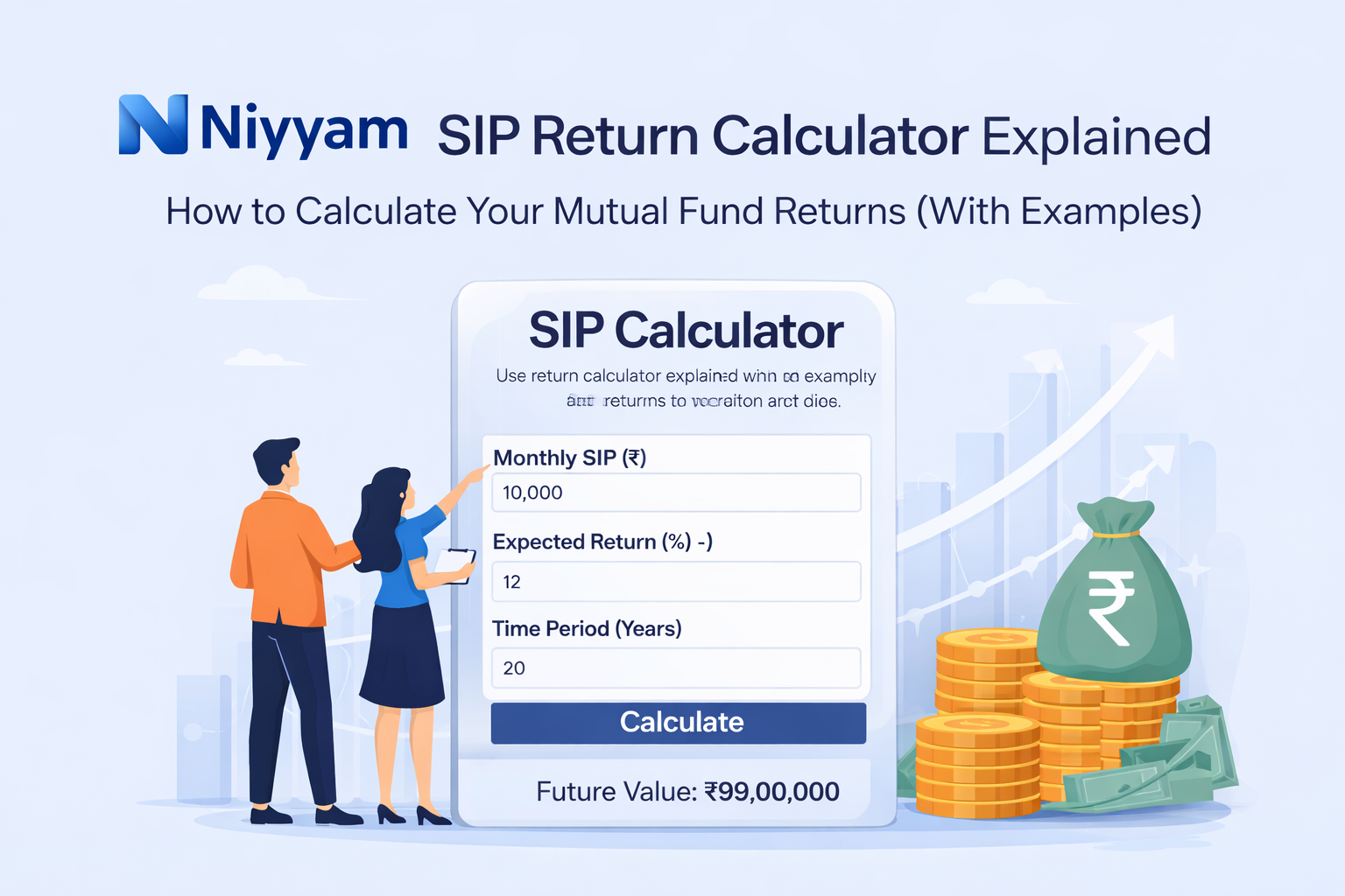 SIP Return Calculator Explained: How to Calculate Your Mutual Fund Returns (With Examples)