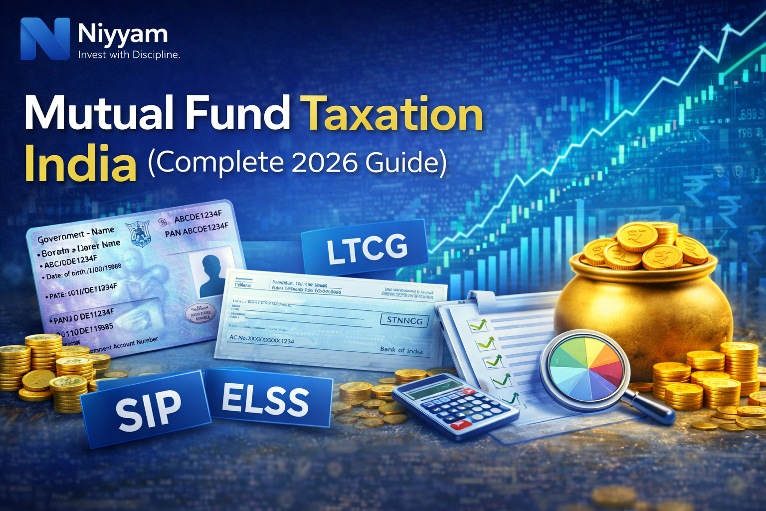 Mutual Fund Taxation in India (Complete 2026 Guide)